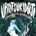 Cover Art for 9781634420501, Urotsukidoji - Legend of the Overfiend by Toshio Maeda