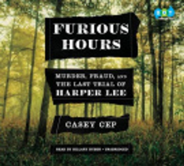 Cover Art for 9780735208483, Furious Hours by Casey Cep