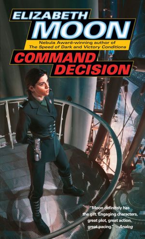 Cover Art for 9780345491602, Command Decision by Elizabeth Moon