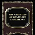 Cover Art for 9781974089611, The Varieties of Religious Experience by William James