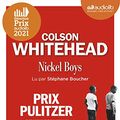 Cover Art for 9791035403737, Nickel Boys: Livre audio 1 CD MP3 (Littérature) by Colson Whitehead