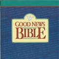 Cover Art for 9780840712677, Good News Bible: Today's English Version by Nelsonword
