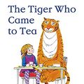 Cover Art for 9780007230051, The Tiger Who Came to Tea: Complete & Unabridged by Judith Kerr