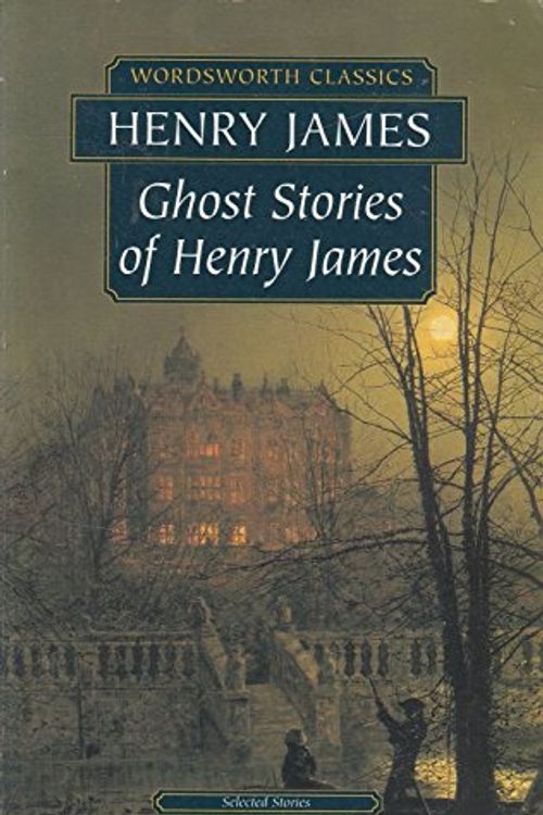 Cover Art for 9781840224221, Ghost Stories of Henry James by Henry James