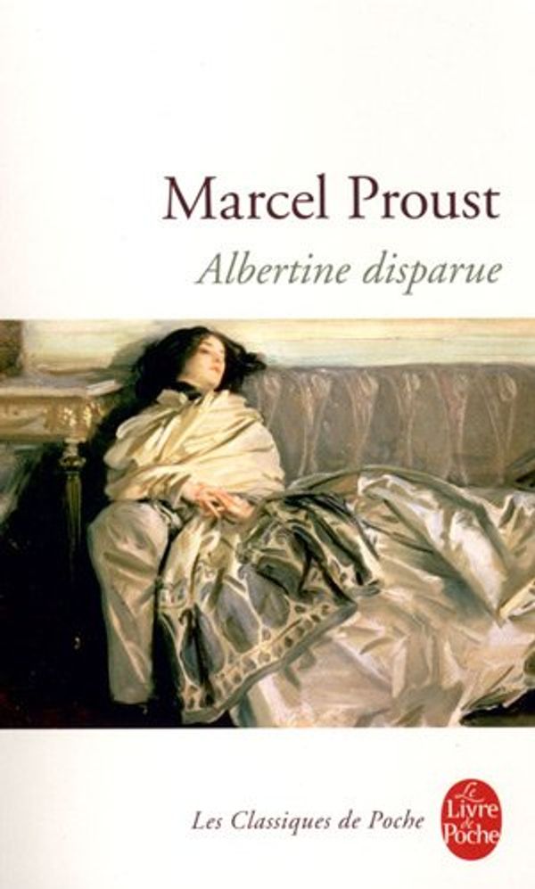 Cover Art for 9782253082149, Albertine Disparue by M Proust