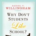 Cover Art for 9780470591963, Why Don't Students Like School? by Daniel T. Willingham