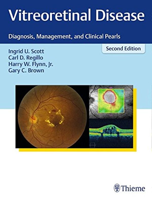 Cover Art for 9781626231337, Vitreoretinal DiseaseDiagnosis, Management, and Clinical Pearls by Ingrid Scott,Carl D. Regillo,Harry W. Flynn Jr.,Gary C. Brown