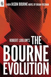 Cover Art for 9780593329016, Robert Ludlum's The Bourne Evolution by Brian Freeman