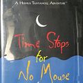 Cover Art for 9780399238789, Time Stops for No Mouse by Michael Hoeye