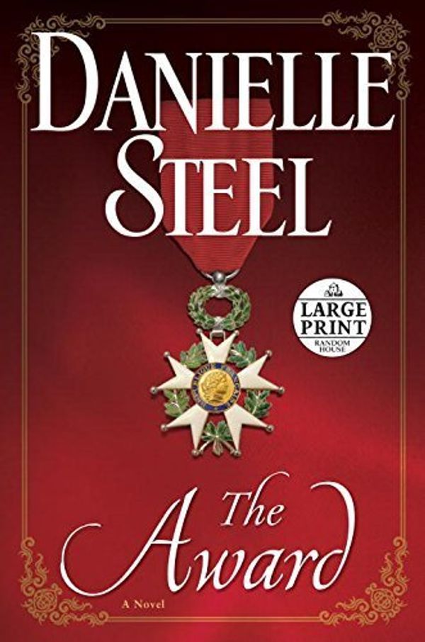 Cover Art for 9781683311560, The Award Danielle Steel Large Print Hardbound by Steel, Danielle