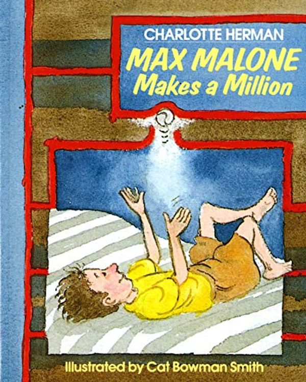 Cover Art for 9780805023282, Max Malone Makes a Million by Charlotte Herman