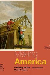 Cover Art for 9781285194806, Making America: A History of the United States, Volume I: To 1877 by Carol Berkin, Christopher L. Miller, Robert W. Cherny, James L. Gormly