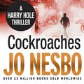 Cover Art for 9780099556039, Cockroaches (Harry Hole #2) by Jo Nesbo