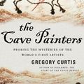 Cover Art for 9780307482709, The Cave Painters by Percy Trezise