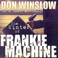 Cover Art for 9780786168750, The Winter of Frankie Machine by Don Winslow