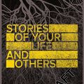 Cover Art for 9781447289234, Stories of Your Life and Others by Ted Chiang