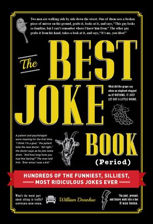 Cover Art for 9781440583100, The Best Joke Book (Period) by William Donohue