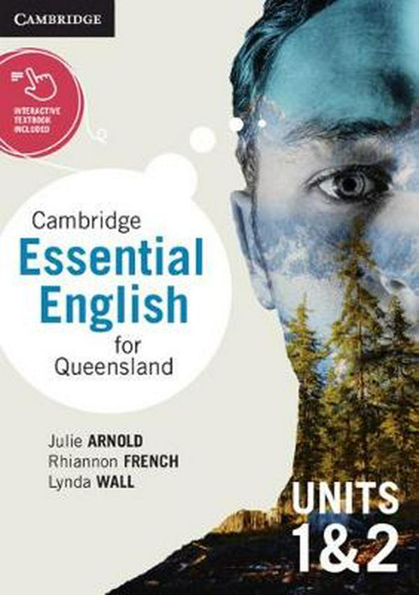 Cover Art for 9781108469487, Cambridge Essential English for Queensland Units 1 &2 by Julie Arnold