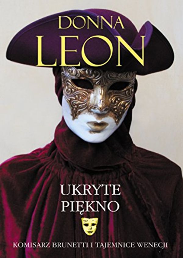 Cover Art for 9788373923805, Ukryte piekno by Donna Leon