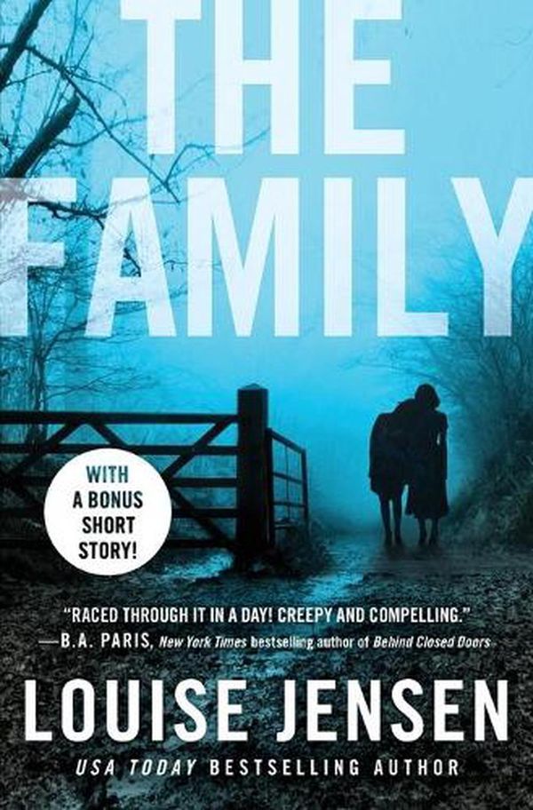 Cover Art for 9781538736364, The Family by Louise Jensen