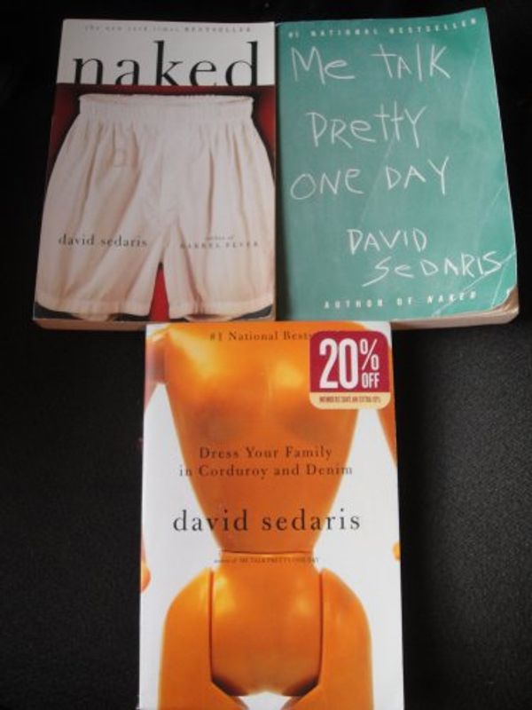 Cover Art for B00576VP56, David Sedaris Books (Naked+Me Talk Pretty One Day+Dress Your Family in Corduroy & Denim) by David Sedaris