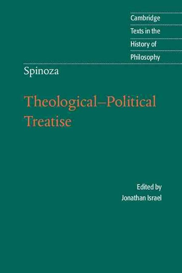 Cover Art for 9780521530972, Spinoza: Theological-Political Treatise by Benedict De Spinoza