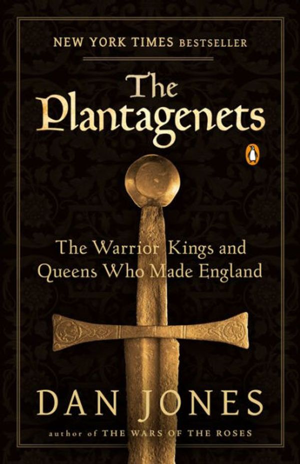 Cover Art for 9781101606285, The Plantagenets by Dan Jones