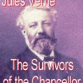 Cover Art for 9781412140034, The Survivors of the Chancellor by Jules Verne