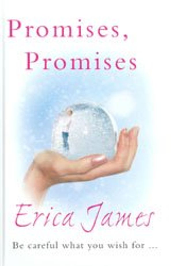 Cover Art for 9781408487884, Promises, Promises by Erica James
