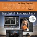 Cover Art for 9780132798167, The Adobe Photoshop Lightroom Book for Digital Photographers by Scott Kelby