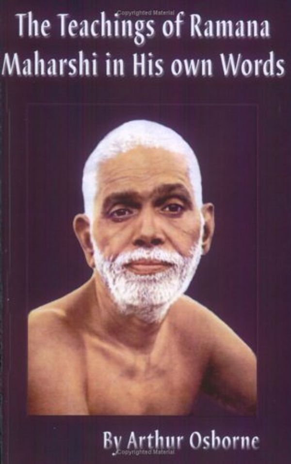 Cover Art for 9788188018154, The Teachings of Ramana Maharshi in His Own Words by Arthur Osborne