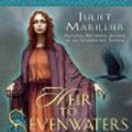 Cover Art for 9781440608896, Heir to Sevenwaters by Juliet Marillier