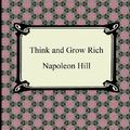 Cover Art for 9781420946352, Think and Grow Rich by Napoleon Hill