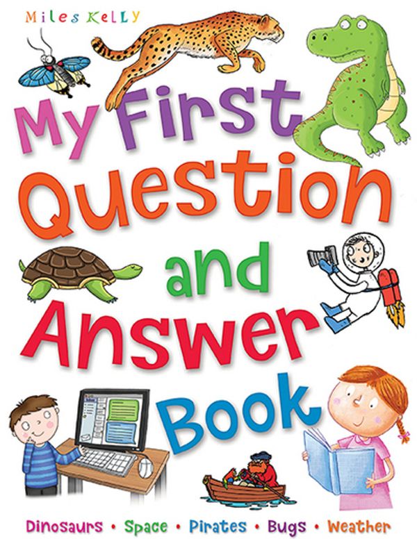 Cover Art for 9781786173317, My First Question and Answer Book by Oxlade Chris