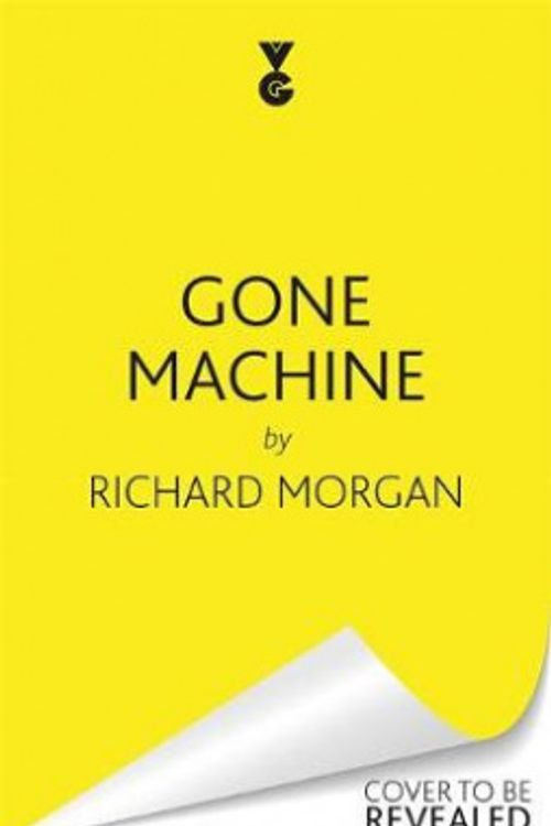 Cover Art for 9780575077959, Gone Machine by Richard Morgan