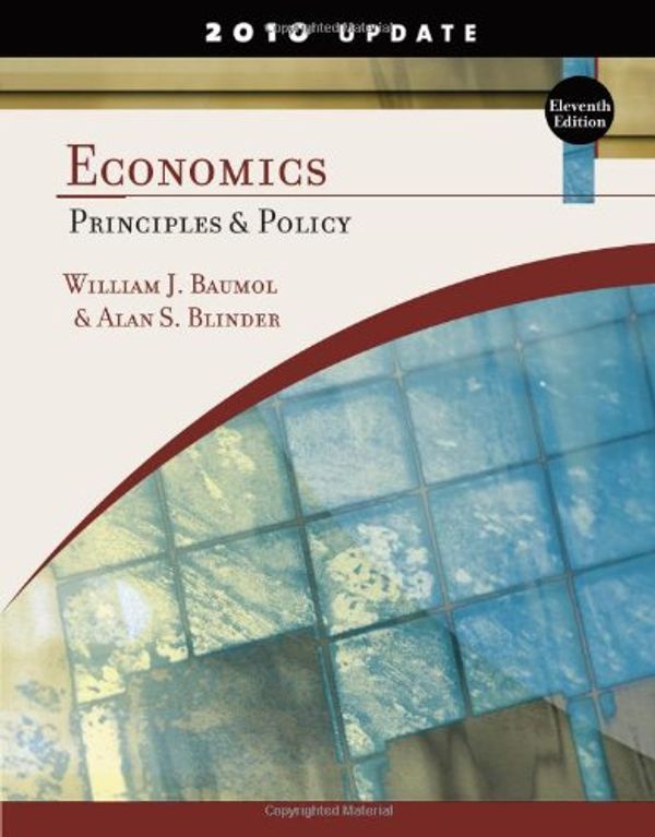 Cover Art for 9781439039120, Economics, 2010 Update by Gordon S Rentschler Memorial Professor of Economics and Public Affairs Alan S Blinder