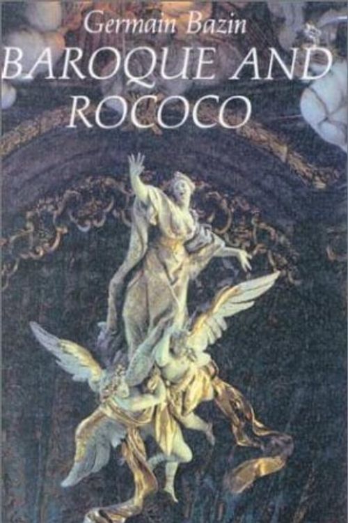 Cover Art for 9780613073080, Baroque and Rococo by Germain Bazin