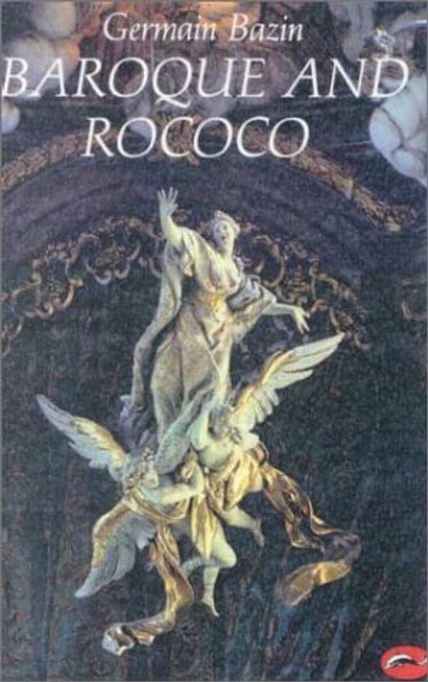 Cover Art for 9780613073080, Baroque and Rococo by Germain Bazin