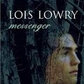 Cover Art for 9780385732536, Messenger by Lois Lowry