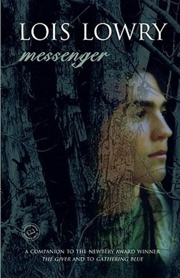 Cover Art for 9780385732536, Messenger by Lois Lowry