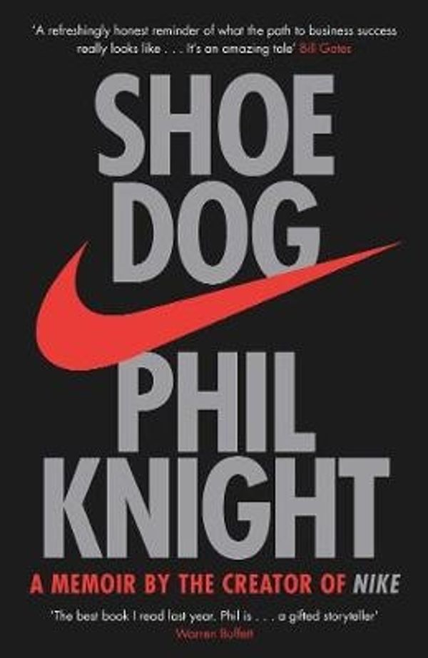 Cover Art for 9781471146701, Shoe Dog: A Memoir by the Creator of Nike by Phil Knight