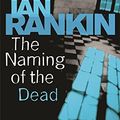 Cover Art for 9780752881980, The Naming Of The Dead by Ian Rankin