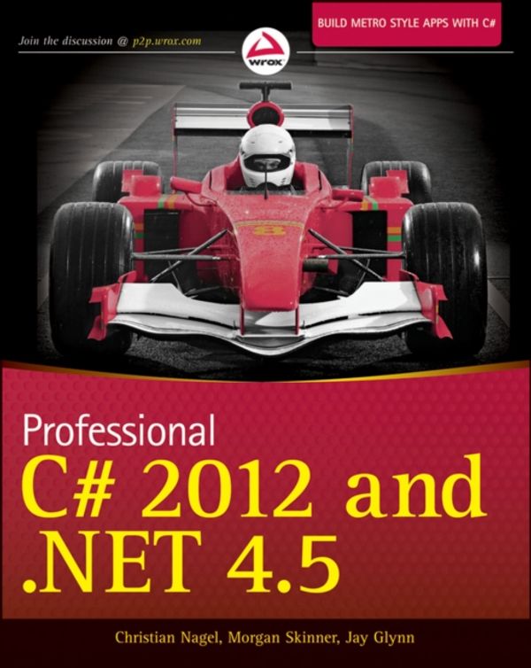 Cover Art for 9781118314425, Professional C# 2012 and .NET 4.5 by Christian Nagel