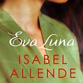 Cover Art for B076ZR1HDC, Eva Luna by Isabel Allende