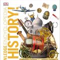 Cover Art for 9780241445778, Knowledge Encyclopedia History!: The Past as You've Never Seen it Before by DK