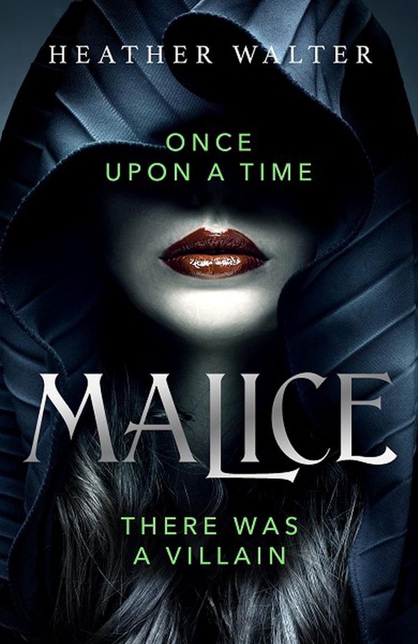 Cover Art for 9781529101287, Malice by Heather Walter