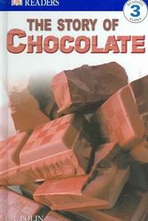 Cover Art for 9780756609917, DK Readers: The Story of Chocolate by Caryn J Polin