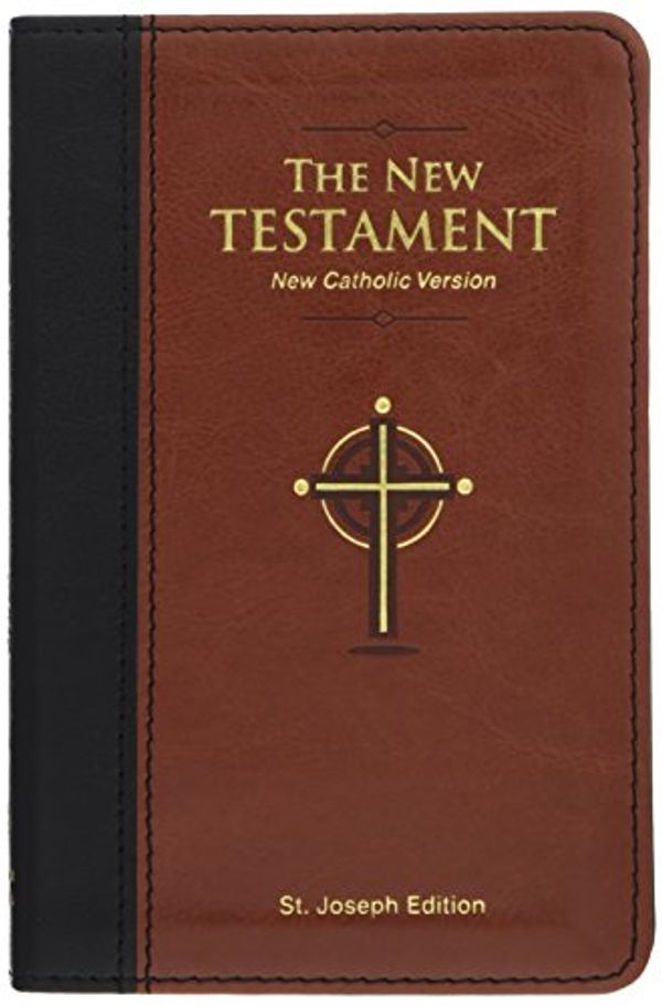 Cover Art for 9781941243657, St. Joseph Edition New TestamentNew Catholic Version by Catholic Book Publishing Corp