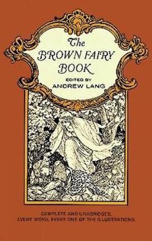 Cover Art for 9780486214382, The Brown Fairy Book by Andrew Lang