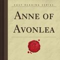 Cover Art for 9781606208649, Anne of Avonlea (Forgotten Books) by Lucy Maud Montgomery